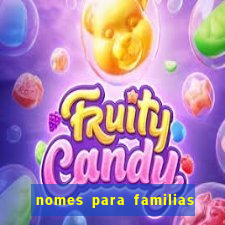 nomes para familias em jogos